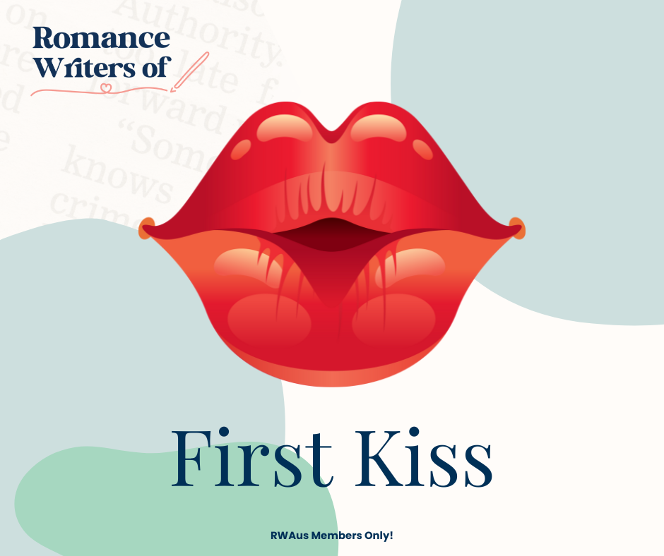A digital graphic promoting First Kiss, a program by Romance Writers of Australia. The design features a bold, stylised illustration of red lips in the centre, symbolising romance and passion. The Romance Writers of Australia logo is positioned in the top left corner, with elegant typography and a stylised pen flourish. Below the illustration, the title "First Kiss" is displayed in bold serif font, with a note underneath stating "RWAus Members Only!"