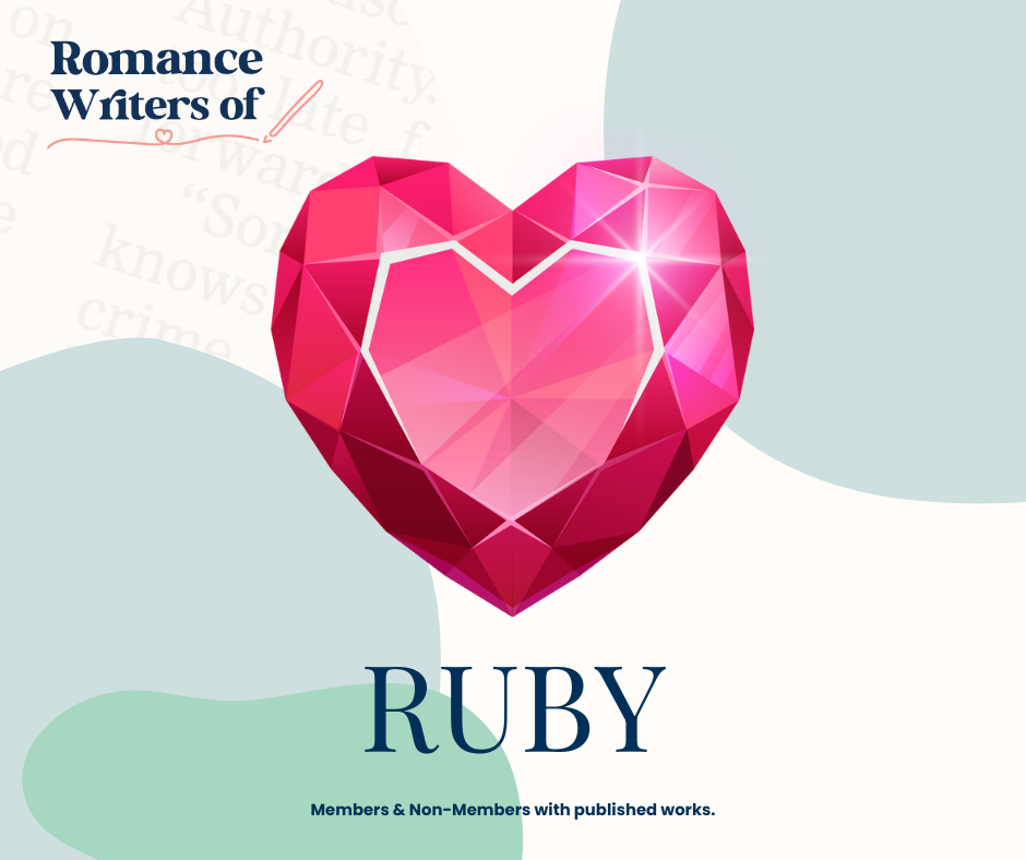 A digital graphic promoting RUBY, an award by Romance Writers of Australia. The design features a faceted, gemstone-like pink heart in the centre, symbolising romance and prestige. The Romance Writers of Australia logo is positioned in the top left corner, with elegant typography and a stylised pen flourish. Below the illustration, the title "RUBY" is displayed in bold serif font, with a note underneath stating "Members & Non-Members with published works."