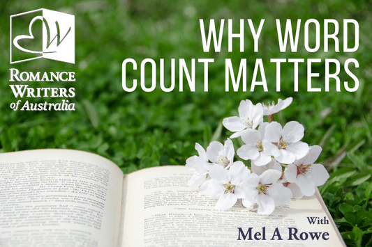 Why Should Word Count Matter with Mel A Rowe