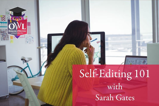 We all need to self edit… and here’s why by Sarah Gates