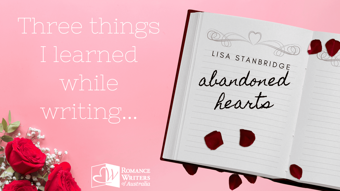 Three things I learned while writing... Abandoned Hearts