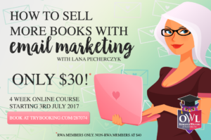 July OWL | How to Sell More Books with Email Marketing with Lana Pecherczyk